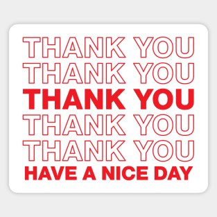 Thank you / Have a nice day (Red) Magnet